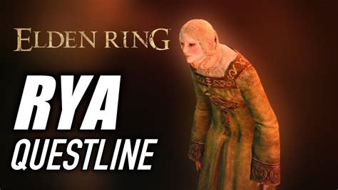 rya elden ring|Rya Questline